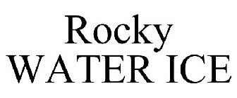 ROCKY WATER ICE