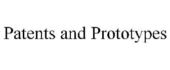 PATENTS AND PROTOTYPES