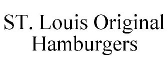 ST. LOUIS ORIGINAL HAMBURGERS
