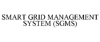 SMART GRID MANAGEMENT SYSTEM (SGMS)