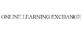 ONLINE LEARNING EXCHANGE