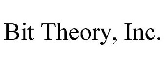 BIT THEORY, INC.