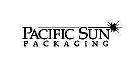 PACIFIC SUN PACKAGING