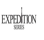 EXPEDITION SERIES