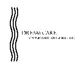 DREAM CARE OPTIMUM CARE FOR PREMIUM HAIR