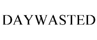 DAYWASTED