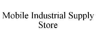 MOBILE INDUSTRIAL SUPPLY STORE