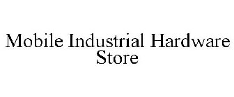 MOBILE INDUSTRIAL HARDWARE STORE