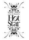 HOT STAR JOY & BEAUTY