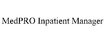 MEDPRO INPATIENT MANAGER