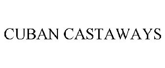 CUBAN CASTAWAYS