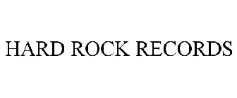 HARD ROCK RECORDS