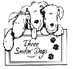 THREE SMILIN' DOGS