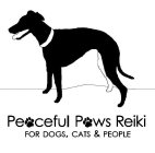 PEACEFUL PAWS REIKI FOR DOGS, CATS, & PEOPLE