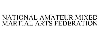 NATIONAL AMATEUR MIXED MARTIAL ARTS FEDERATION