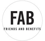 FAB FRIENDS AND BENEFITS
