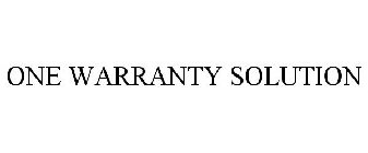 ONE WARRANTY SOLUTION