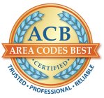 ACB AREA CODES BEST · CERTIFIED · TRUSTED · PROFESSIONAL · RELIABLE