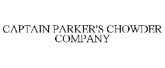 CAPTAIN PARKER'S CHOWDER COMPANY