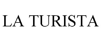 LA TURISTA