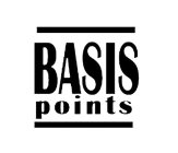 BASIS POINTS