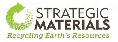 STRATEGIC MATERIALS RECYCLING EARTH'S RESOURCES
