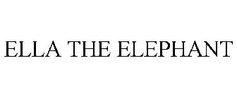 ELLA THE ELEPHANT