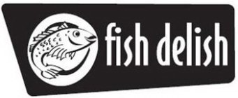 FISH DELISH