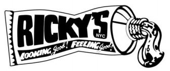RICKY'S NYC LOOKING GOOD! FEELING GOOD!