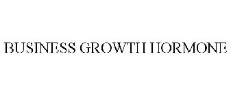 BUSINESS GROWTH HORMONE