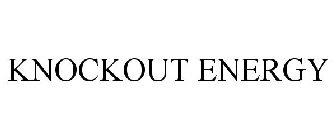 KNOCKOUT ENERGY