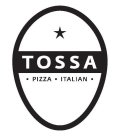 TOSSA · PIZZA ·  ITALIAN ·