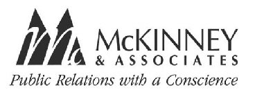 MC MCKINNEY & ASSOCIATES PUBLIC RELATIONS WITH A CONSCIENCE
