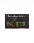 FRENCH ROAD CELLARS INCIDER