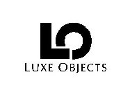 LO LUXE OBJECTS