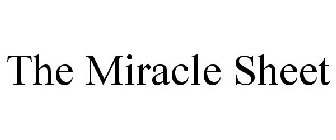 THE MIRACLE SHEET