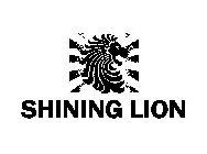 SHINING LION