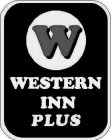 W WESTERN INN PLUS