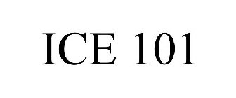 ICE 101