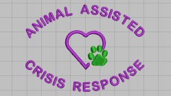 ANIMAL ASSISTED CRISIS RESPONSE