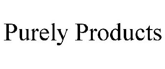 PURELY PRODUCTS
