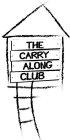 THE CARRY ALONG CLUB