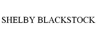SHELBY BLACKSTOCK