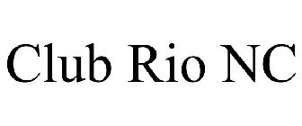 CLUB RIO NC