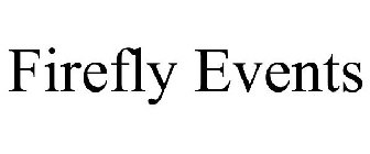 FIREFLY EVENTS