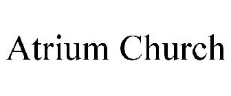 ATRIUM CHURCH