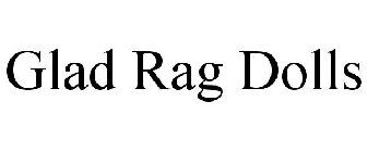 GLAD RAG DOLLS