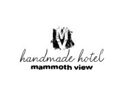 HANDMADE HOTEL MAMMOTH VIEW M V