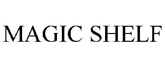 MAGIC SHELF