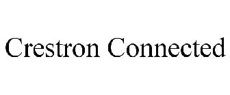 CRESTRON CONNECTED